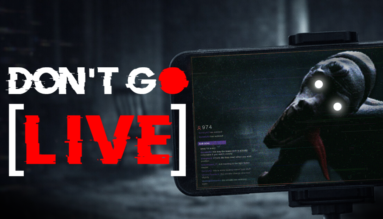 Keep Your Eyes On Don’t Go Live